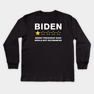 Biden Worst President Ever very bad would not recommend Kids Long Sleeve T-Shirt